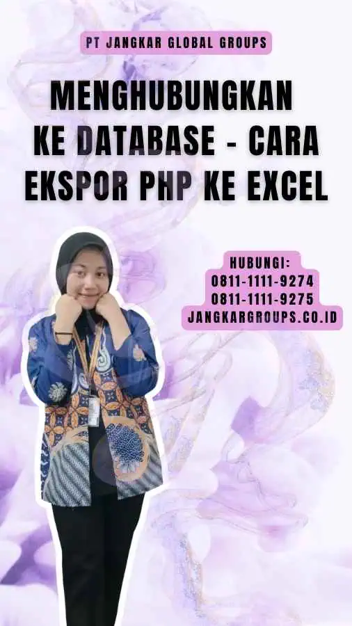 Menghubungkan ke Database - Cara Ekspor Php Ke Excel