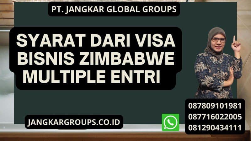 Syarat dari Visa Bisnis Zimbabwe multiple Entri  
