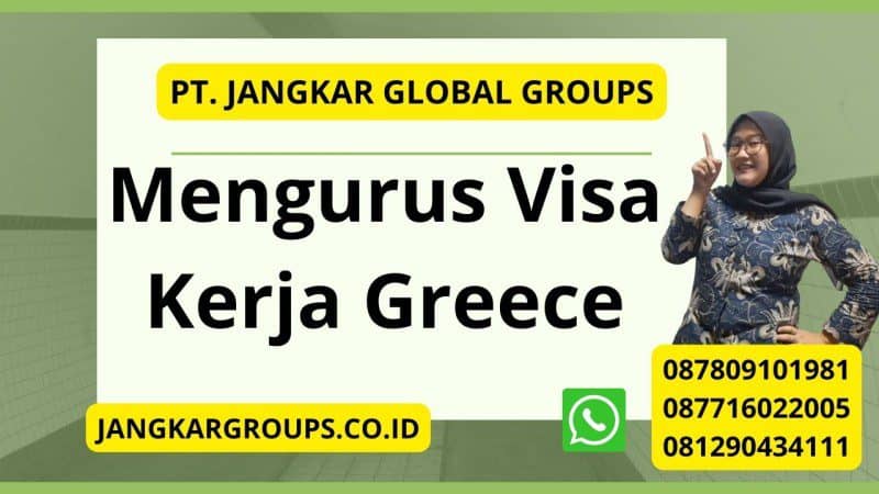 Mengurus Visa Kerja Greece