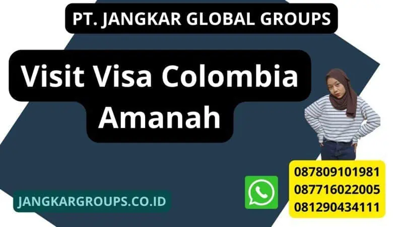 Visit Visa Colombia Amanah