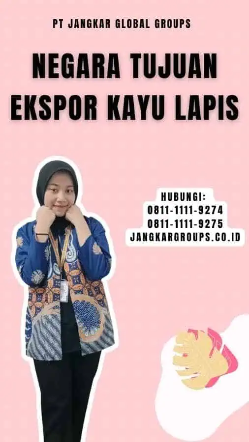 Negara Tujuan Ekspor Kayu Lapis