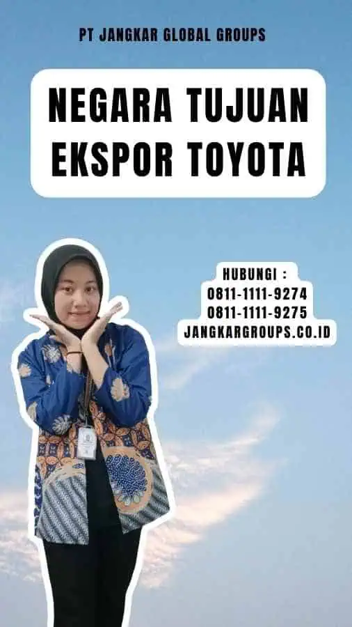 Negara Tujuan Ekspor Toyota