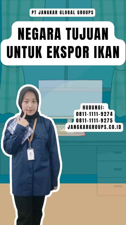 Negara Tujuan untuk Ekspor Ikan