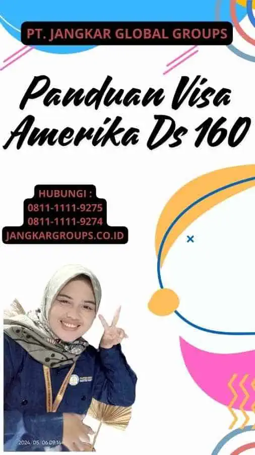 Panduan Visa Amerika Ds 160