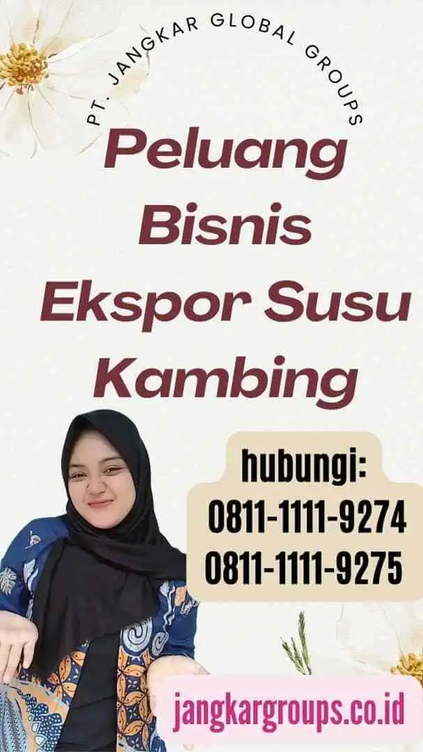 Peluang Bisnis Ekspor Susu Kambing