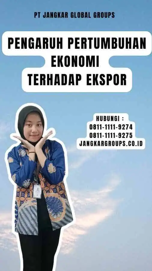 Pengaruh Pertumbuhan Ekonomi Terhadap Ekspor