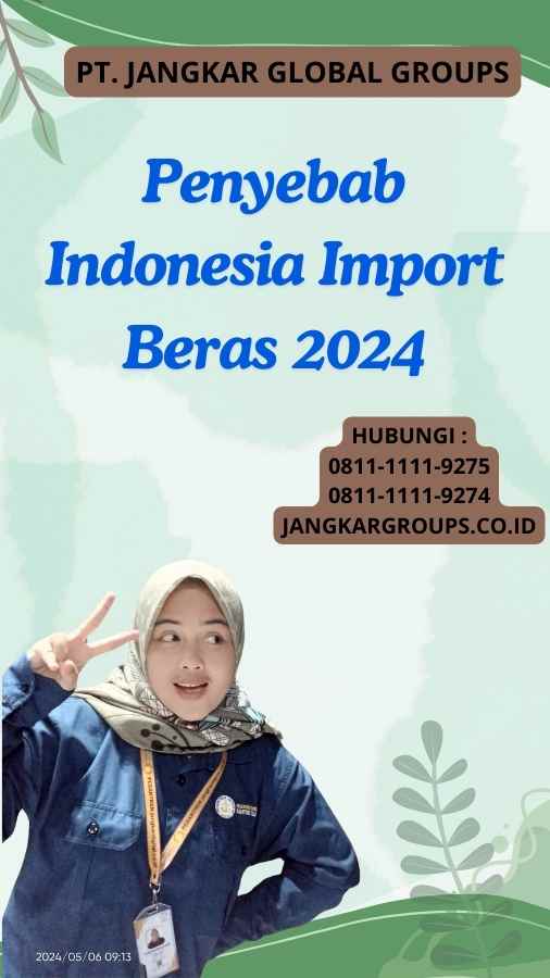 Penyebab Indonesia Import Beras 2024