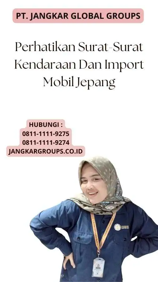 Perhatikan Surat-Surat Kendaraan Dan Import Mobil Jepang