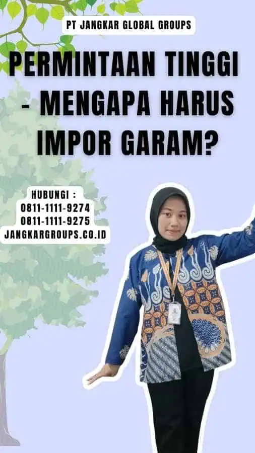 Permintaan Tinggi - Mengapa Harus Impor Garam