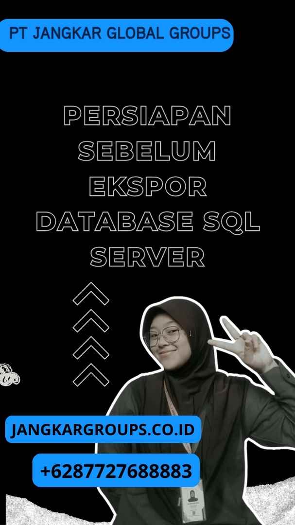 Persiapan Sebelum Ekspor Database SQL Server