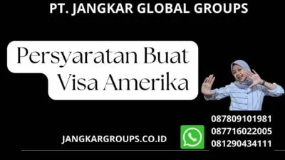 Persyaratan Buat Visa Amerika