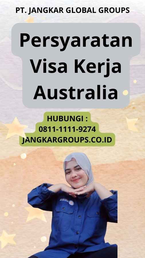 Persyaratan Visa Kerja Australia