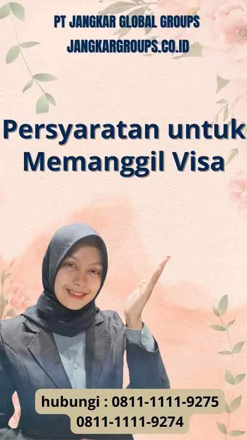 Persyaratan untuk Memanggil Visa