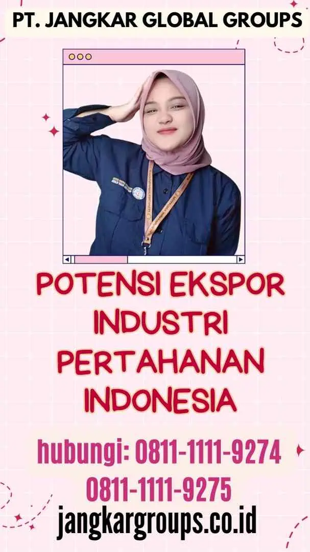 Potensi Ekspor Industri Pertahanan Indonesia