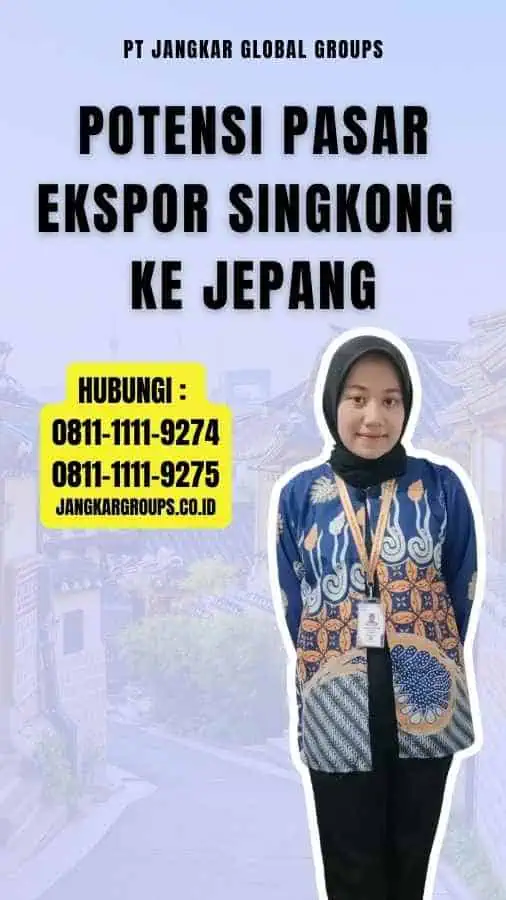 Potensi Pasar Ekspor Singkong ke Jepang