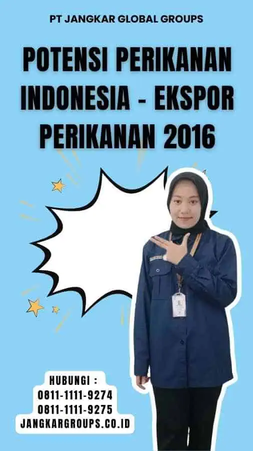 Potensi Perikanan Indonesia - Ekspor Perikanan 2016