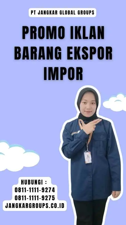 Promo Iklan Barang Ekspor Impor