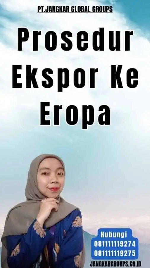 Prosedur Ekspor Ke Eropa