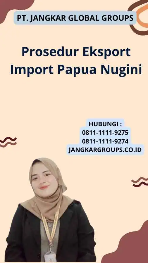 Prosedur Eksport Import Papua Nugini