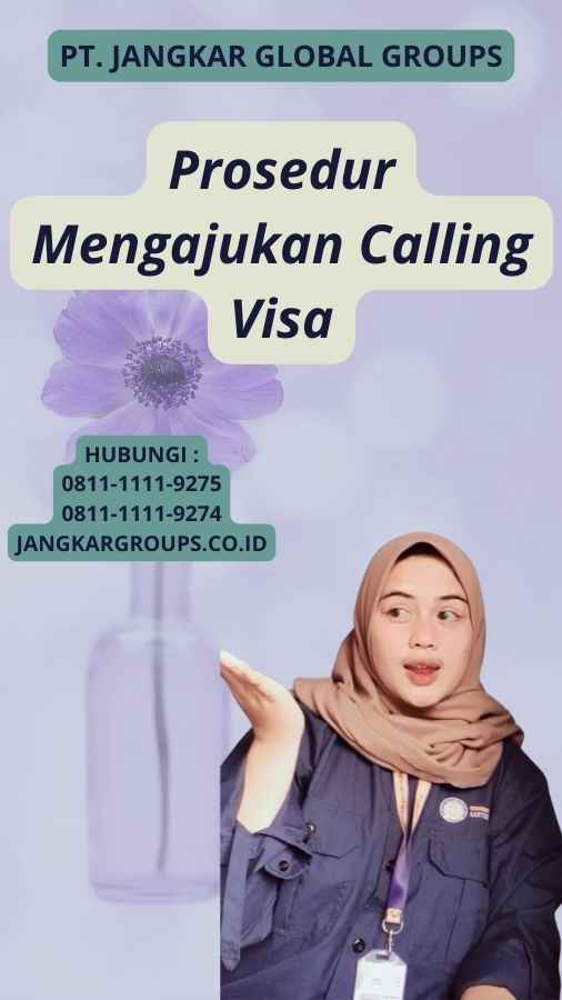 Prosedur Mengajukan Calling Visa