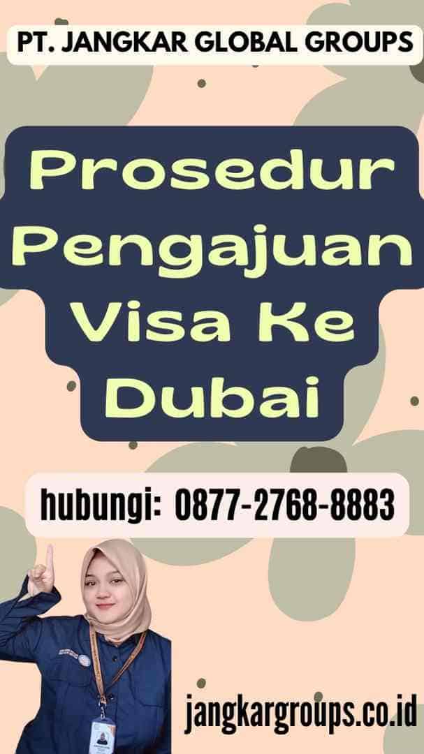 Prosedur Pengajuan Visa Ke Dubai