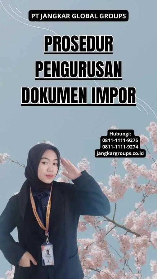 Prosedur Pengurusan Dokumen Impor