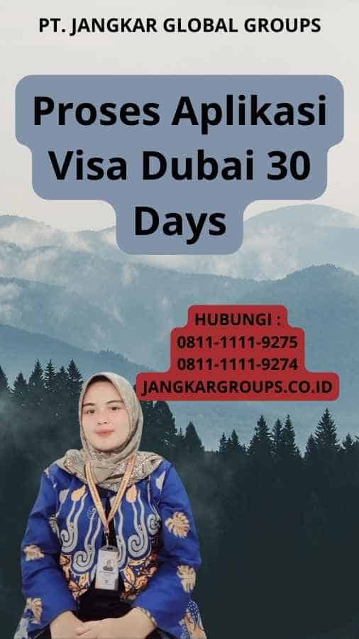 Proses Aplikasi Visa Dubai 30 Days