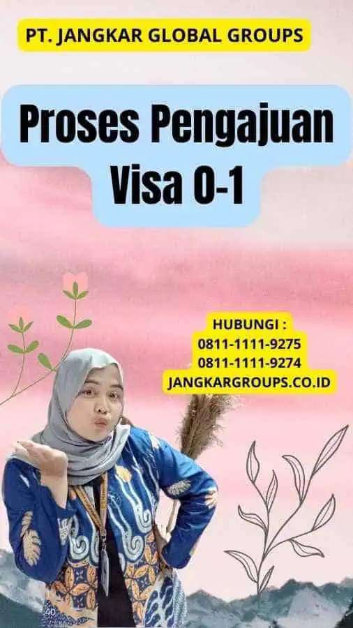 Proses Pengajuan Visa 0-1