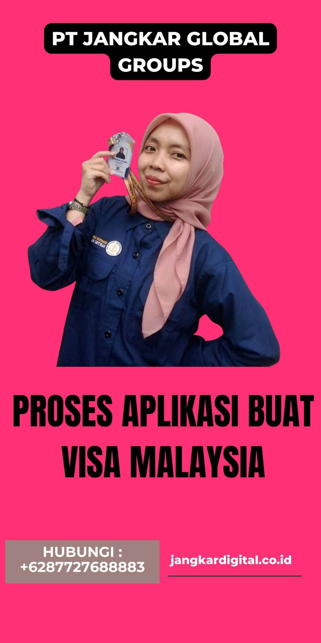 Proses aplikasi Buat Visa Malaysia