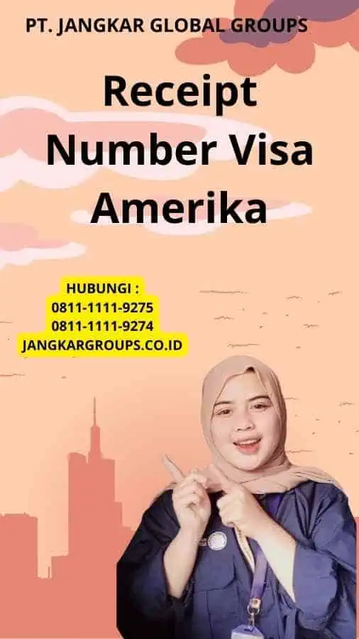 Receipt Number Visa Amerika