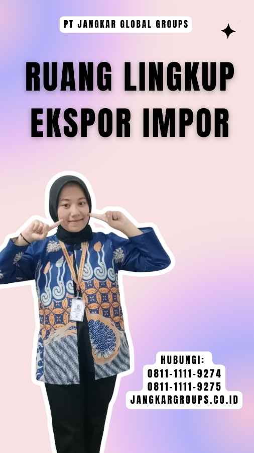 Ruang Lingkup Ekspor Impor