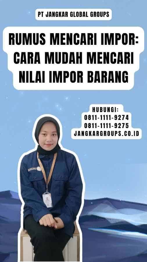 Rumus Mencari Impor Cara Mudah Mencari Nilai Impor Barang