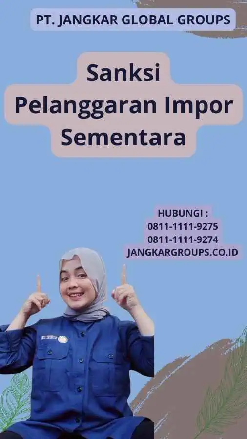 Sanksi Pelanggaran Impor Sementara