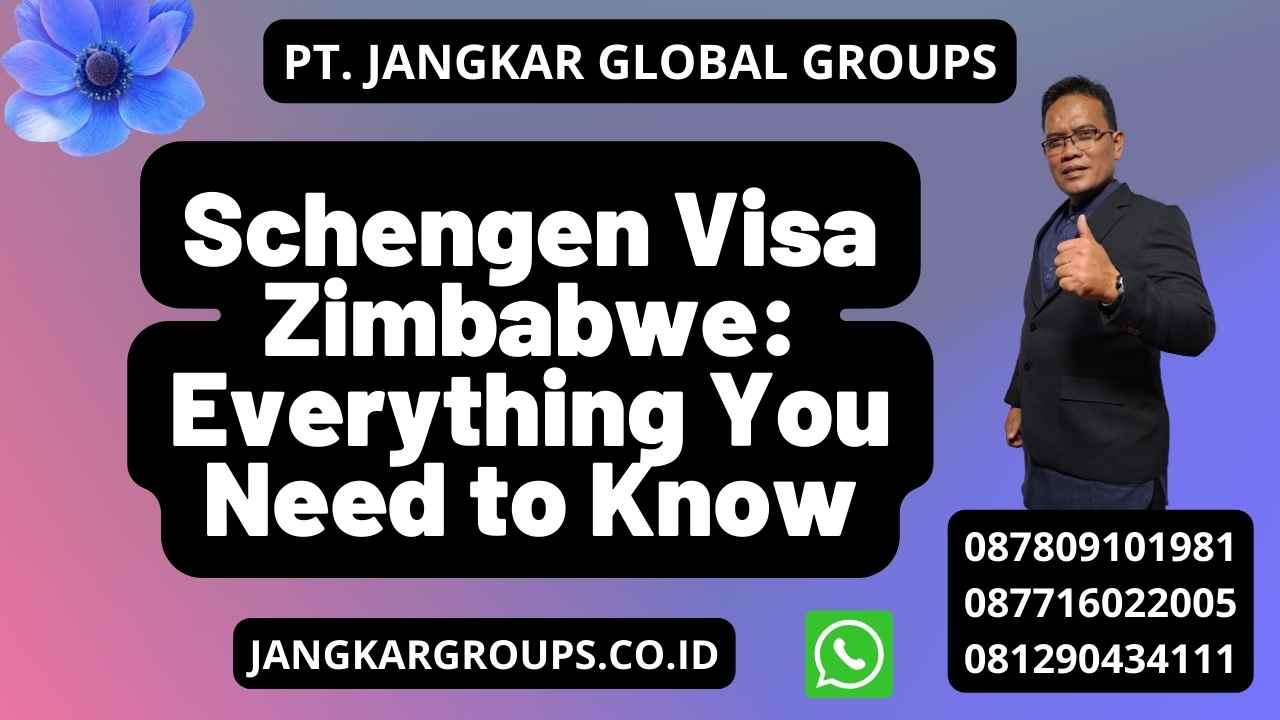 Schengen Visa Zimbabwe: Everything You Need to Know