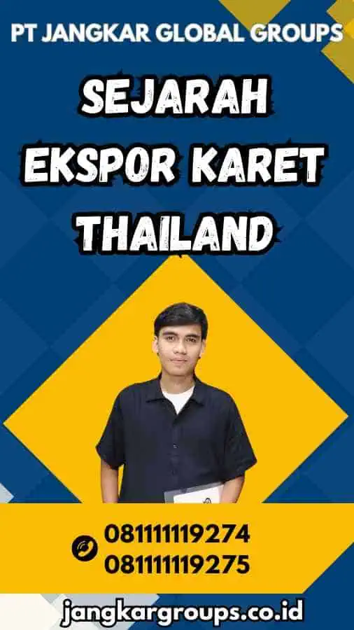 Sejarah Ekspor Karet Thailand