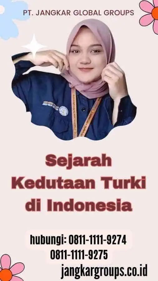 Sejarah Kedutaan Turki di Indonesia