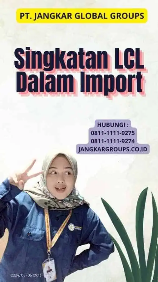 Singkatan LCL Dalam Import