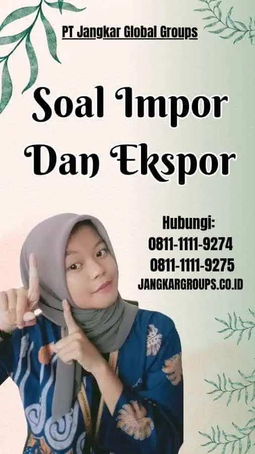 Soal Impor Dan Ekspor