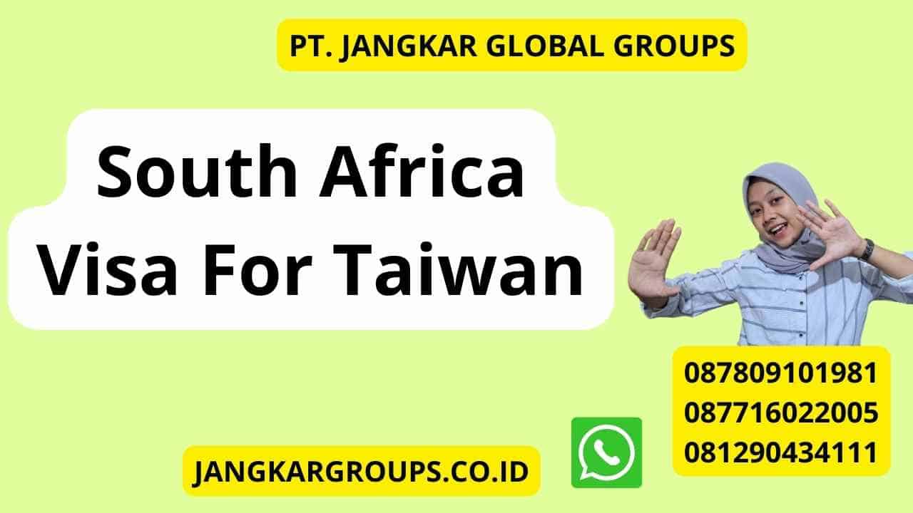 South Africa Visa For Taiwan