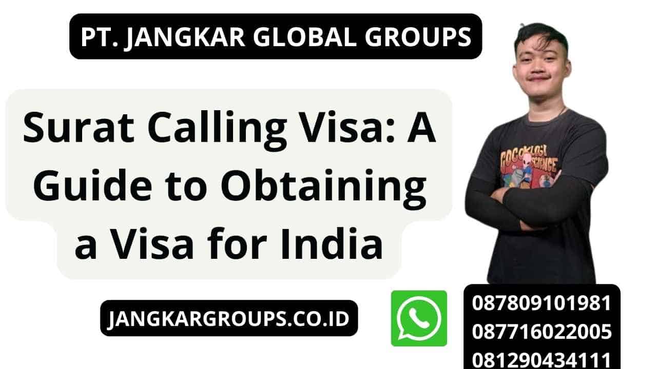Surat Calling Visa: A Guide to Obtaining a Visa for India
