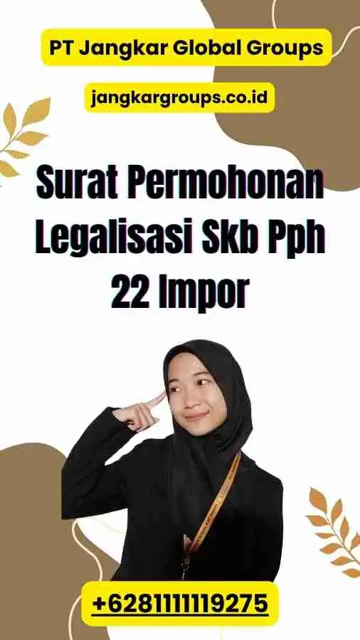 Surat Permohonan Legalisasi Skb Pph 22 Impor