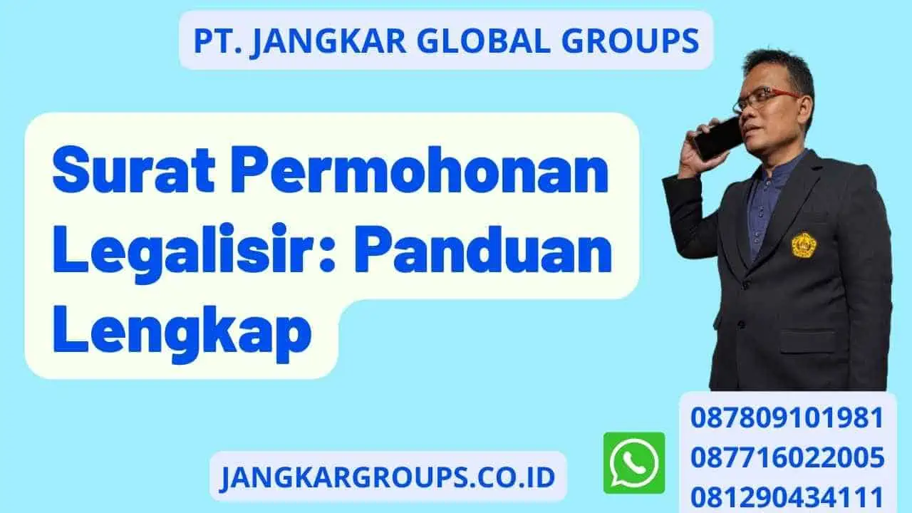 Surat Permohonan Legalisir: Panduan Lengkap