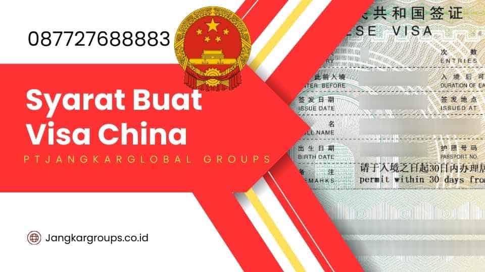 Syarat Buat Visa China