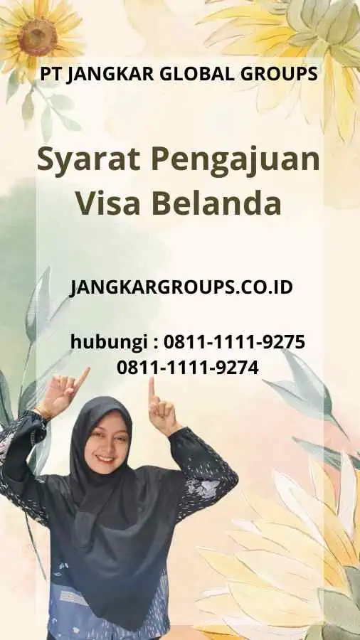 Syarat Pengajuan Visa Belanda