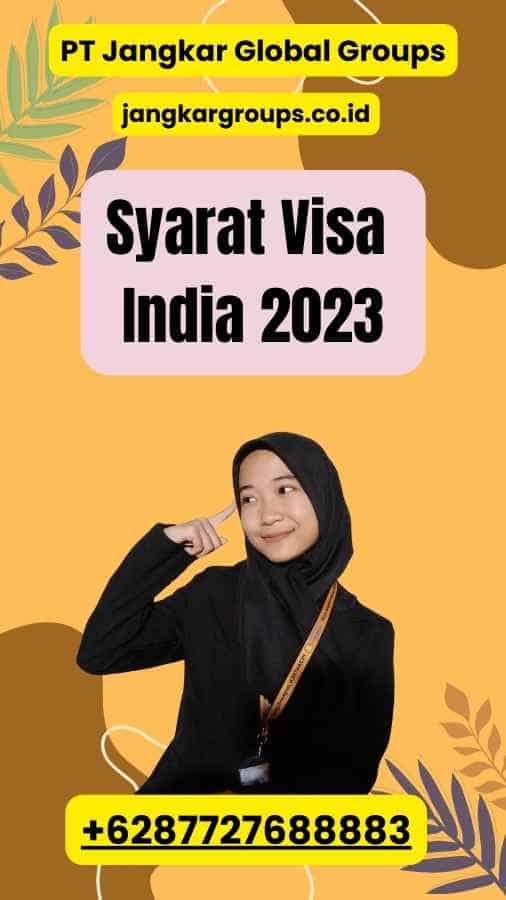 Syarat Visa India 2023