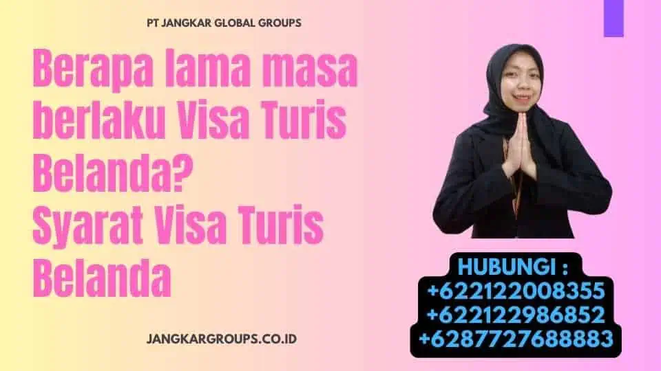 Syarat Visa Turis Belanda Panduan Lengkap Untuk Perjalanan – Jangkar ...