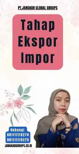 Tahap Ekspor Impor