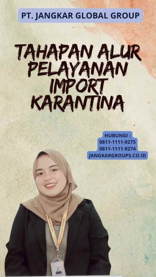 Tahapan Alur Pelayanan Import Karantina