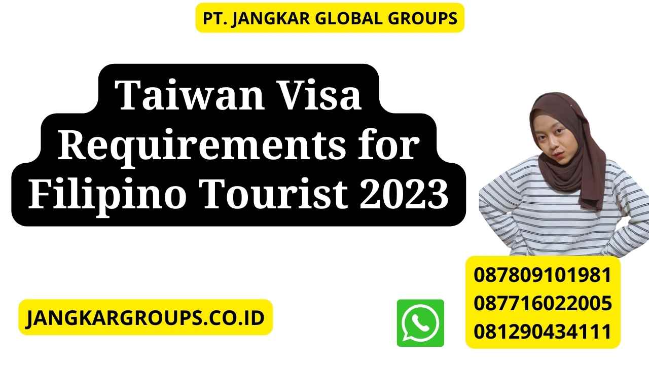 taiwan travel requirements 2023 for filipino