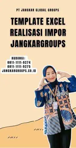 Template Excel Realisasi Impor Jangkargroups